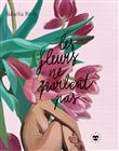 Les fleurs ne parlent pas