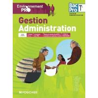 Environnement pro Gestion Administration Tle Bac Pro
