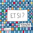Et si ?