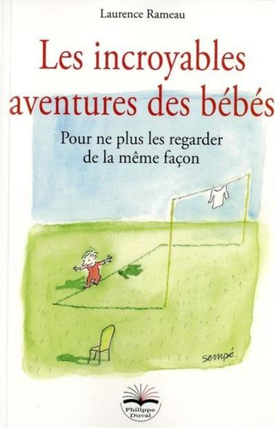 Les incroyables aventures des bébés