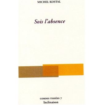 Sois l'absence