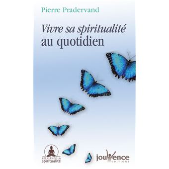 N 98 Vivre Sa Spiritualite Au Quotidien Broche Pierre Pradervand Livre Tous Les Livres A La Fnac N 98 Vivre Sa Spiritualite Au Quotidien Broche Pierre Pradervand Livre Tous Les Livres A La Fnac
