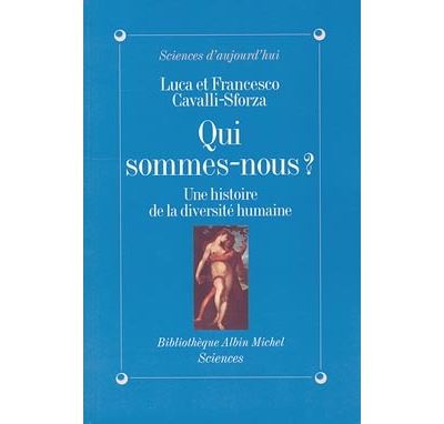 Qui sommes-nous histoire diversite humaine