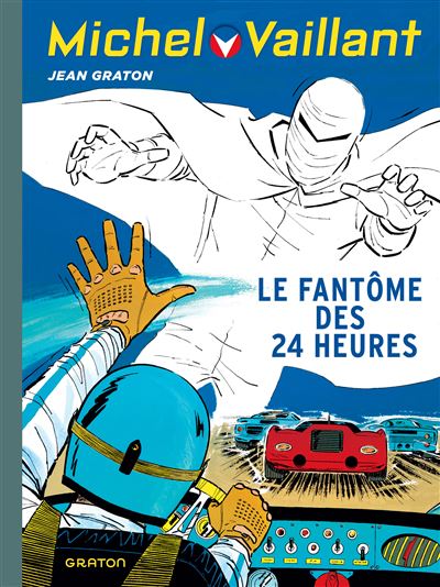 Michel Vaillant - Le fantôme des 24 heures - Jean Graton - relié