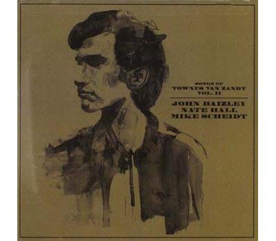 Songs of Townes Van Zandt Volume II