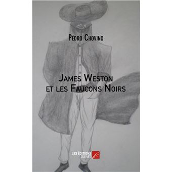 James Weston et les Faucons Noirs