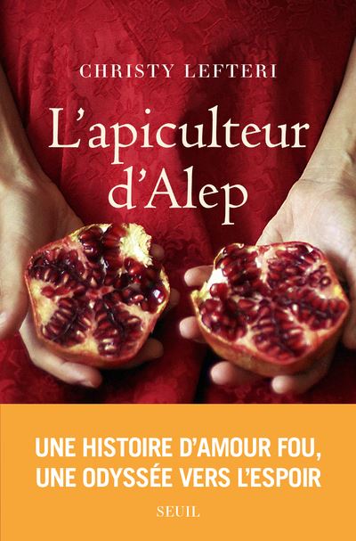 L'Apiculteur d'Alep - Christy Lefteri - broché