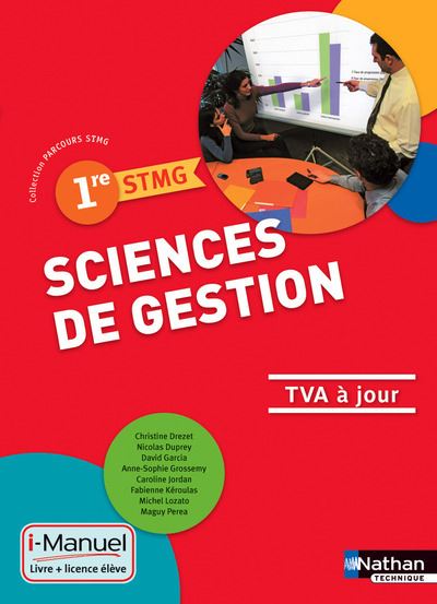 Sciences de gestion - 1re STMG Parcours STMG i-Manuel bi-média