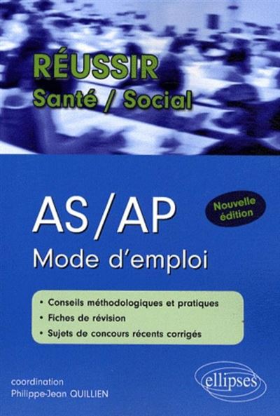 AS/AP. Mode d'emploi. Nouvelle édition