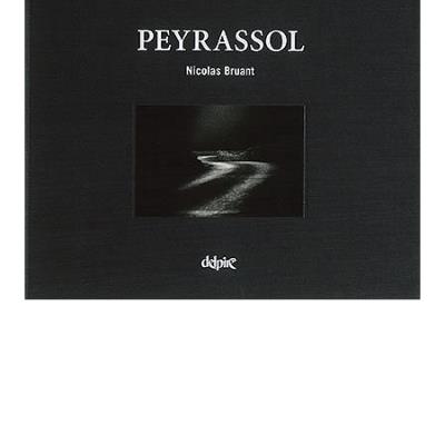 Peyrassol - Nicolas Bruant - relié