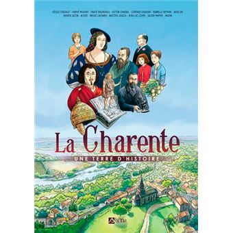 La Charente Une Histoire D'Histoire