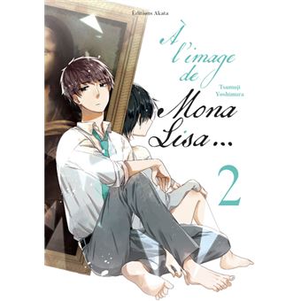 À l'image de Mona Lisa... - Tome 2
