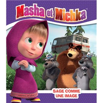 Masha Et Michka Tome 6 Masha Et Michka Sage Comme Une Image Collectif Cartonne Achat Livre Fnac