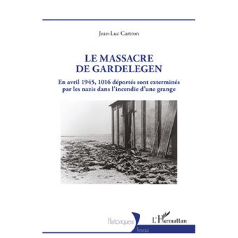 Le massacre de Gardelegen