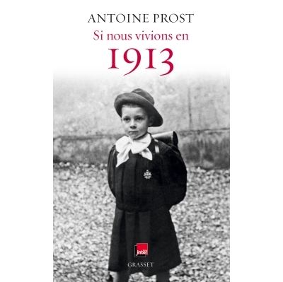 Si nous vivions en 1913