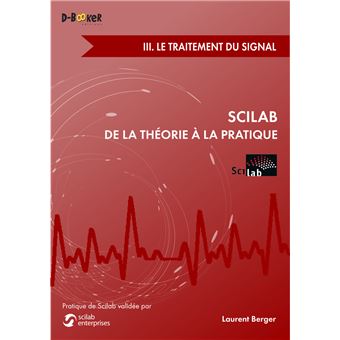 Scilab : de la théorie à la pratique ? iii. le traitement du signal