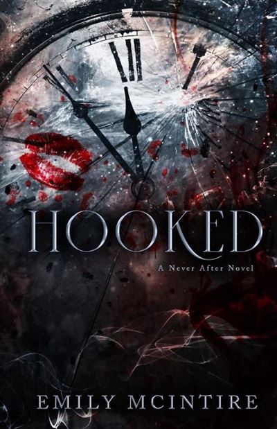 never-after-hooked-emily-mcintire-broch-achat-livre-fnac