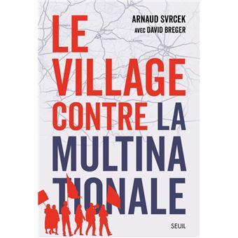 Le Village contre la multinationale