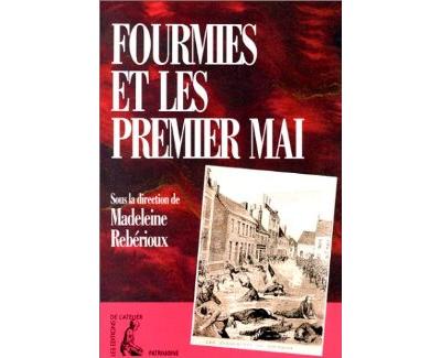 Fourmies et les premier mai actes du colloque, Fourmies, 1er-4 mai 1991