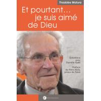 Et pourtant… je suis aimé par Dieu
