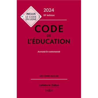 Code de l'éducation 2024, annoté et commenté