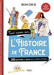 Tout savoir sur l'Histoire de France