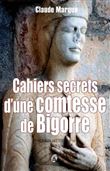 Cahiers secrets d'une comtesse de Bigorre