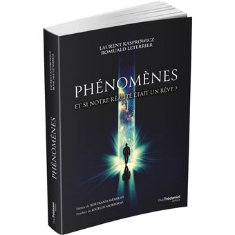 Phénomènes - Et si notre réalité était un rêve ?