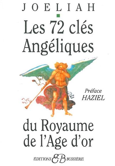 72 cles angeliques du royaume de l'age d'or