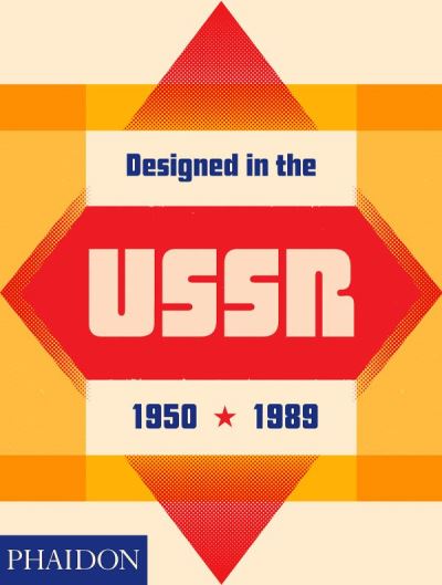 Designed in the ussr:1950-1989 from the collector of the mos