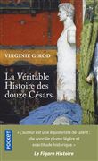 La Véritable Histoire des douze Césars