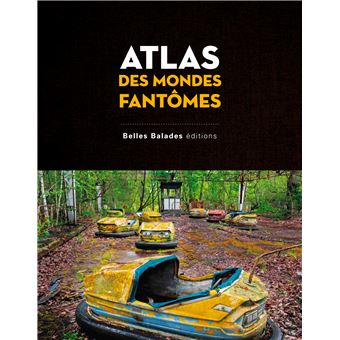 Atlas des mondes fantômes