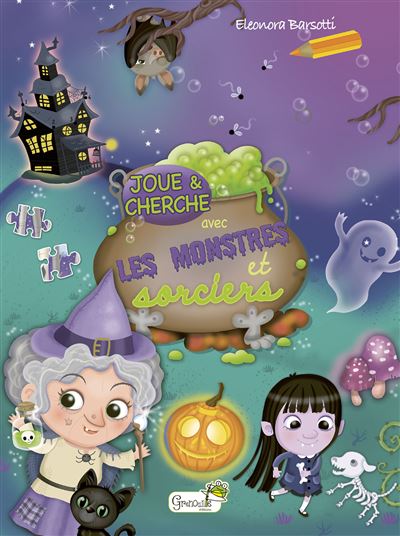 Les monstres et sorciers - Eleonora Barsotti - broché