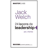 Jack Welch - 24 leçons de leadership
