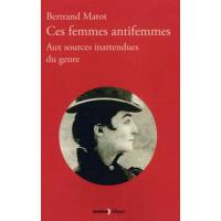 Ces femmes antifemmes