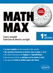 Math Max - Première enseignement de spécialité - Cours complet, exercices et devoirs corrigés - Nouveaux programmes