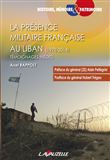 La présence militaire française au Liban (1978-2014)