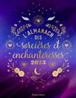 Almanach des sorcières et enchanteresses 2023