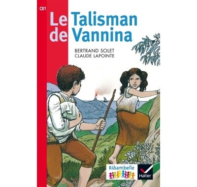 Ribambelle CE1 série rouge éd. 2016 - Le Talisman de Vannina - Album 5