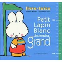 Petit Lapin blanc deviendra grand