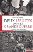 Deux jésuites dans la Grande Guerre