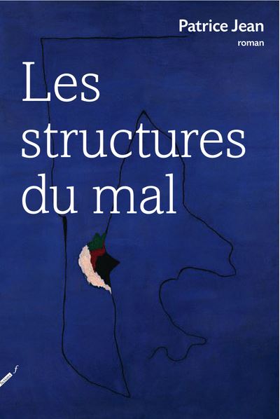 Les Structures du mal - Patrice Jean - broché