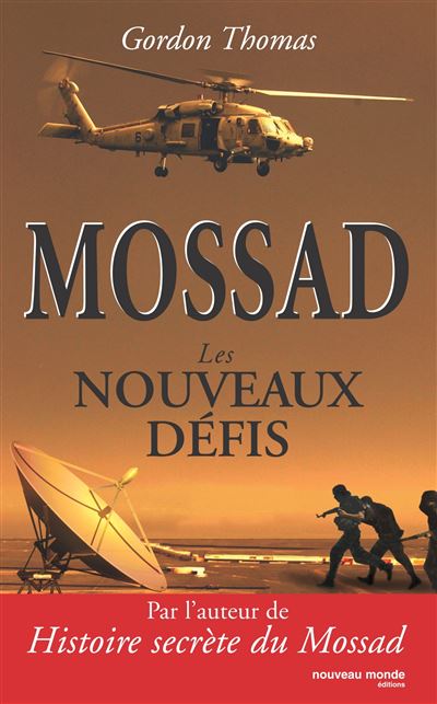 Mossad : les nouveaux défis - Thomas Gordon - broché
