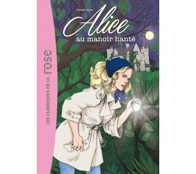 Alice 02 - Alice au manoir hanté