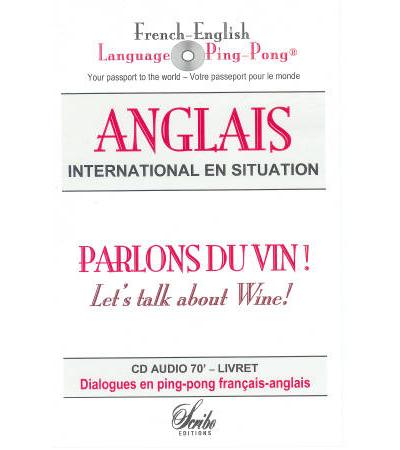 Parlons du vin en anglais