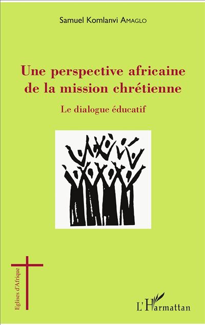 Une perspective africaine de la mission chretienne