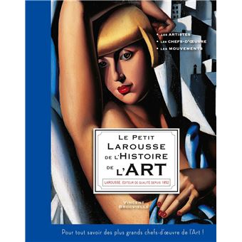 Le Petit Larousse de l'Histoire de l'art