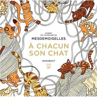 Le petit livre de coloriage  A chacun son chat  broché  Collectif