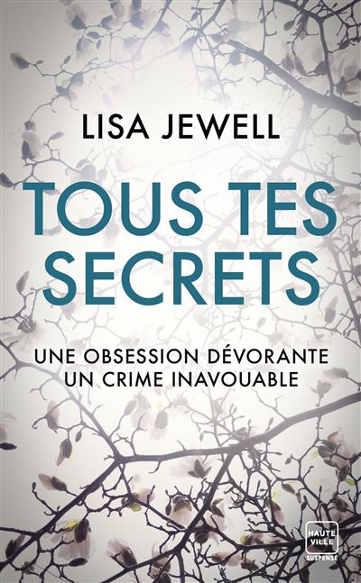 Tous tes secrets - Lisa Jewell - Poche