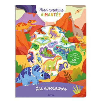 Mon aventure aimantée - les dinosaures